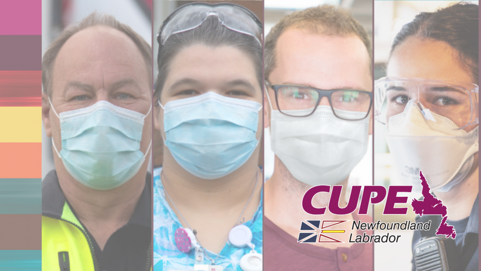 WEb banner. Logo: CUPE Newfoundland Labrador. Image: four workers wearing masks.