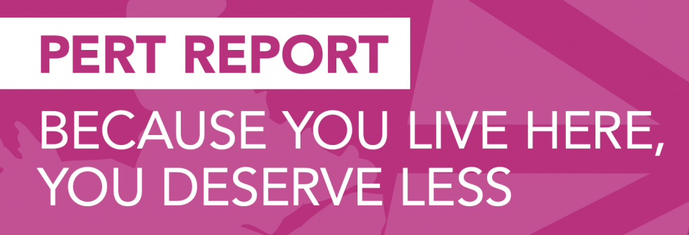 Web banner. PERT Repot: Because you live her, you deserve less